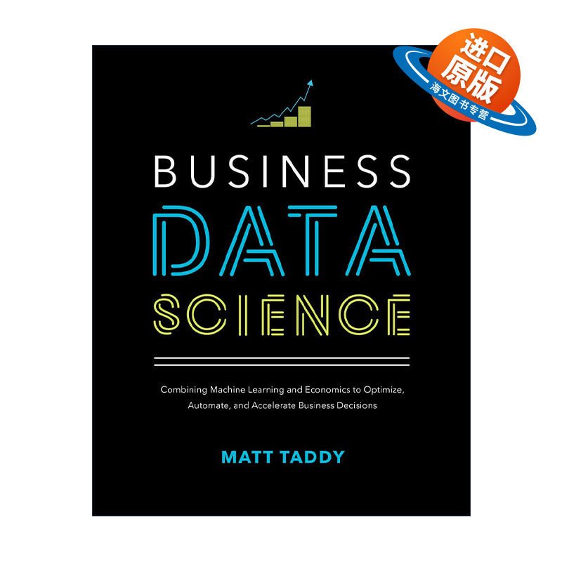 英文原版 Business Data Science 数据科学与商业分析 用机器学习与统计学优化商业决策 精装 北美首席经济学家Matt Taddy 英文版