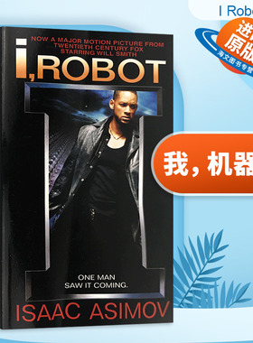 我 机器人 英文原版 I Robot 银河帝国8 英文版进口书籍 Isaac Asimov 阿西莫夫 机械公敌电影原著小说书