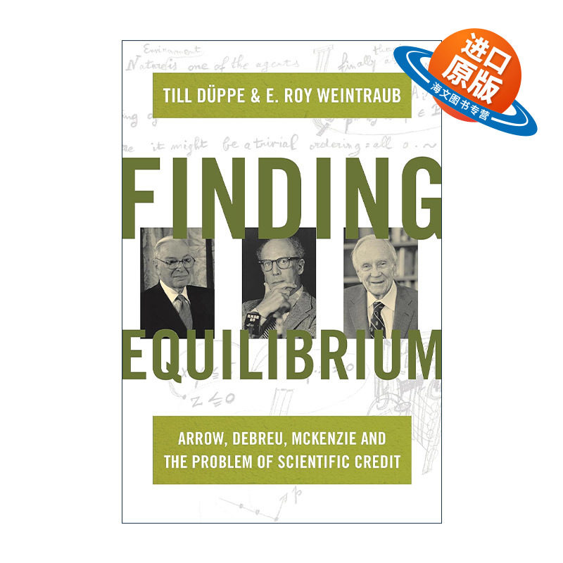 英文原版 Finding Equilibrium 寻找平衡 阿罗 德布鲁 麦肯齐与科学信用问题 经济史 Till Düppe 精装英文版 进口英语原版书籍