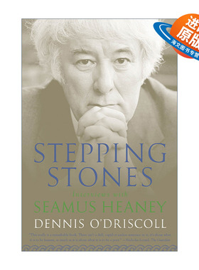 英文原版 Stepping Stones Interviews with Seamus Heaney 踏脚石 诺贝尔文学奖得主希尼的一部系统性回忆录和总结性谈艺录