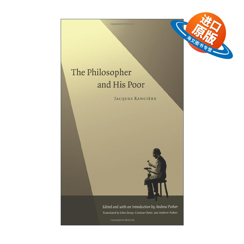 英文原版 The Philosopher and His Poor 哲学家和他的穷人们 雅克·朗西埃 英文版 进口英语原版书籍