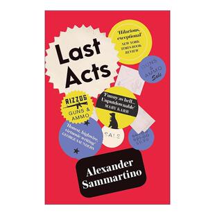 拯救生活行动 Alexander Sammartino幽默讽刺小说 英文原版 进口英语原版 Acts 英文版 书籍 Last