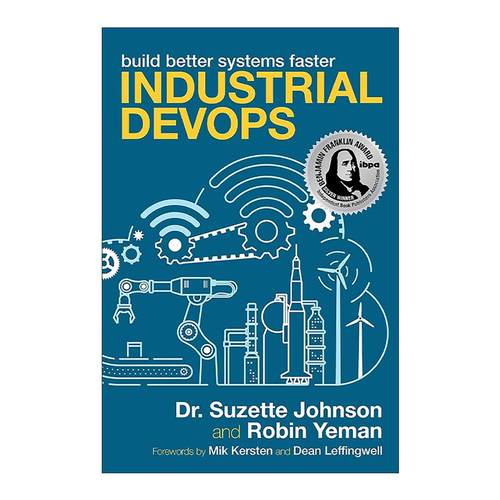 英文原版 Industrial Devops 工业领域DevOps实践 更快地构建更好的系统 英文版 进口英语原版书籍