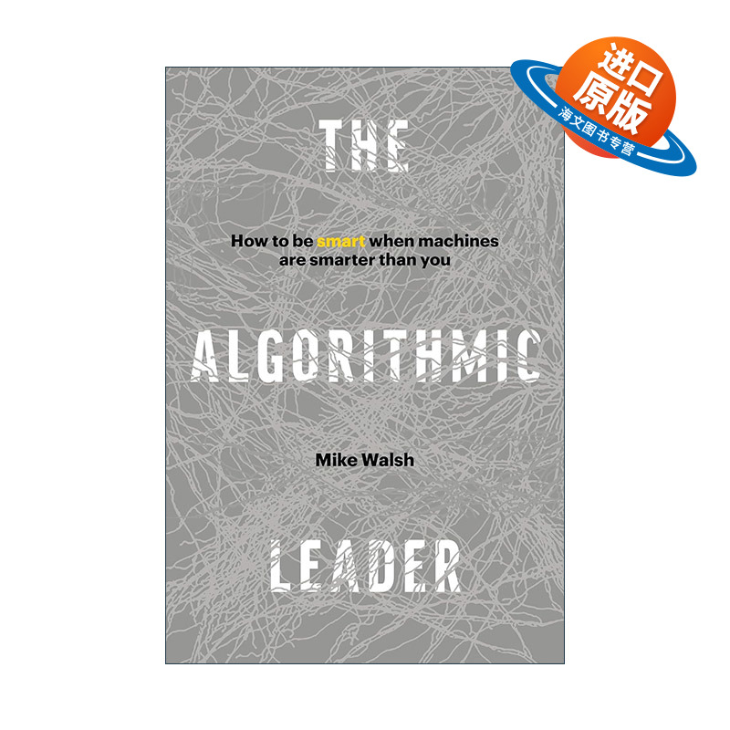 英文原版 The Algorithmic Leader 算法领导 如何比机器更优秀 精装 英文版 进口英语原版书籍