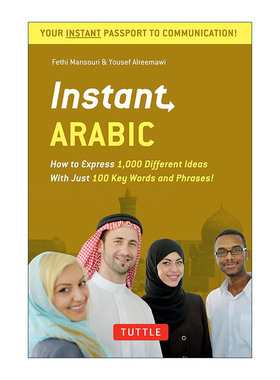英文原版 Instant Arabic Arabic Phrasebook and Dictionary 阿拉伯语速成 如何用100个关键词和短语表达1000个不同的想法