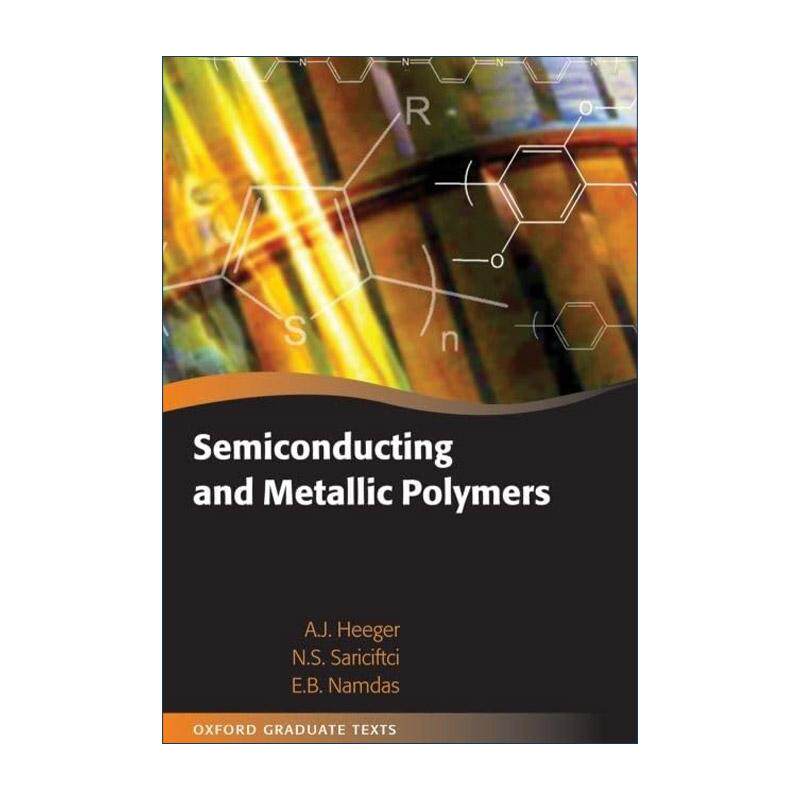 英文原版 Semiconducting and Metallic Polymers 半导体和金属聚合物 牛津研究生教材系列 精装 英文版 进口英语原版书籍