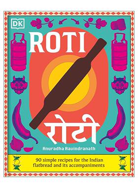 英文原版 DK Roti 印度薄饼面包及配菜的90道食谱 精装 英文版 进口英语原版书籍