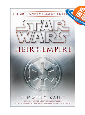 英文原版 Star Wars Heir to the Empire The Thrawn Trilogy 01 星球大战 索龙三部曲1 帝国传承 20周年纪念精装收藏版 进口书籍