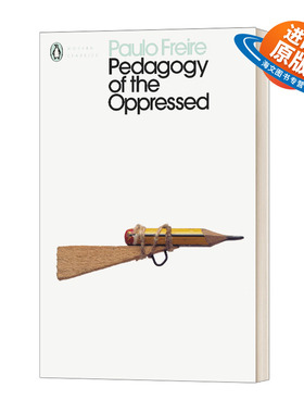 英文原版 Pedagogy of the Oppressed 被压迫者的教育学 现代经典 英文版 进口英语原版书籍