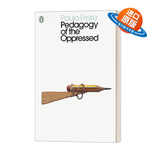 英文原版 Pedagogy of the Oppressed 被压迫者的教育学 现代经典 英文版 进口英语原版书籍