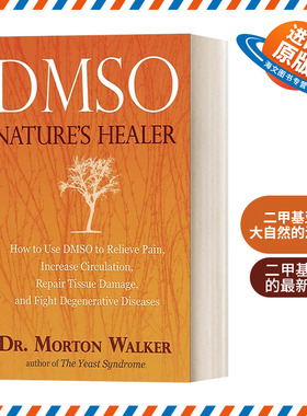 英文原版 DMSO Nature's Healer 二甲基亚砜 大自然的治愈者 另类疗法 医学 健康 Morton Walker 英文版 进口英语原版书籍