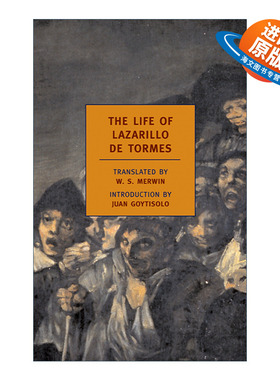英文原版 The Life of Lazarillo de Tormes 小瘸子 托美思河的小拉撒路 盲人领路童 W. S. Merwin译 英文版 进口英语原版书籍