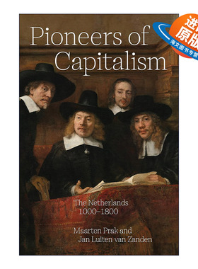 英文原版 Pioneers of Capitalism 资本主义的先驱 1000-1800年的荷兰 Maarten Prak 精装 英文版 进口英语原版书籍