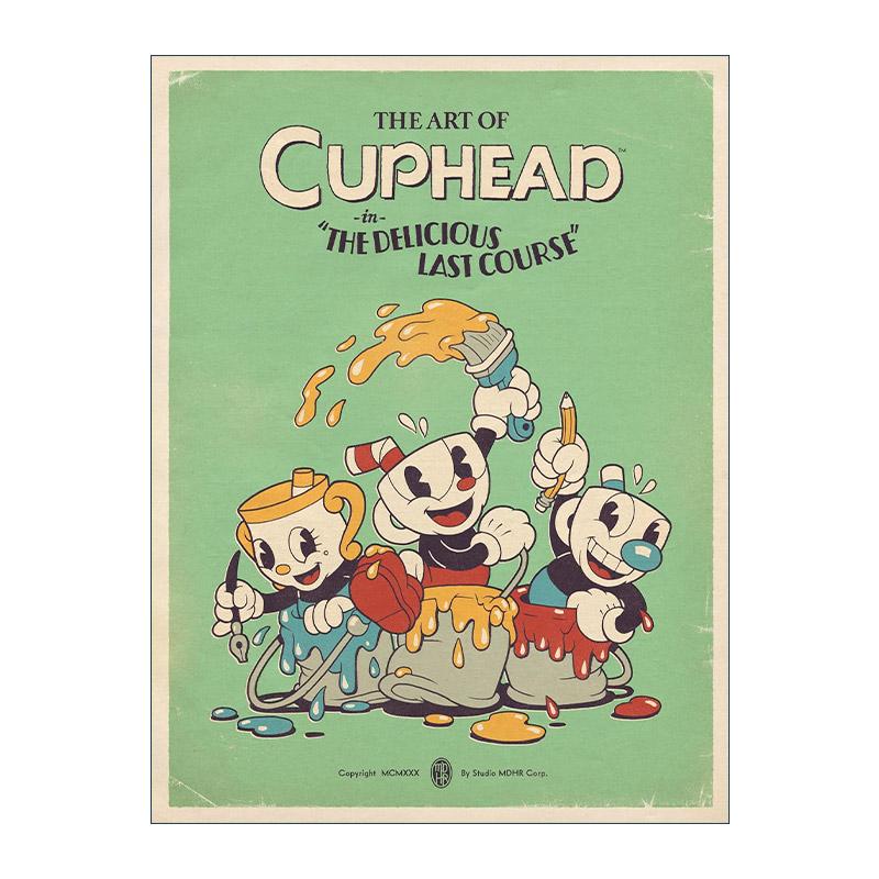 英文原版 The Art of Cuphead The Delicious Last Course 茶杯头 游戏艺术设定集 精装收藏版 黑马漫画 周边画册进口英语原版书籍