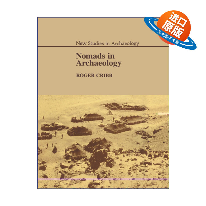 英文原版 Nomads in Archaeology 游牧考古学 在伊朗和土耳其的田野调查 剑桥考古新研究系列 英文版 进口英语原版书籍