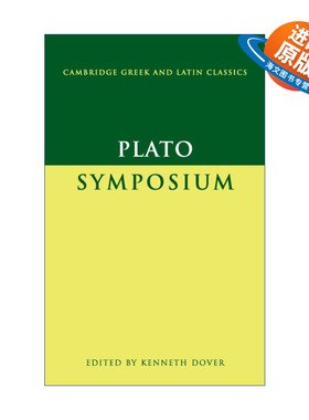 英文原版 Plato Symposium 柏拉图 会饮篇 剑桥希腊拉丁语经典系列 原文加学者注释 英文版 进口英语原版书籍