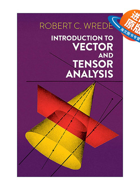 英文原版 Introduction to Vector and Tensor Analysis 向量分析和张量分析导论 数学 Robert C. Wrede 英文版 进口英语原版书籍