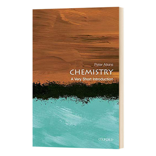 牛津通识读本 化学 英文原版 Chemistry A Very Short Introduction 英文版进口原版英语书籍 Peter Atkins