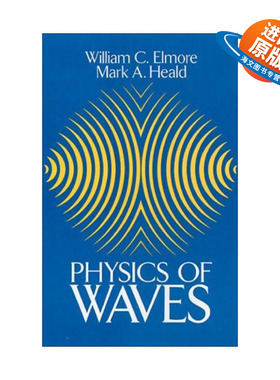 英文原版 Physics of Waves 波的物理学 波理论 William C. Elmore 英文版 进口英语原版书籍