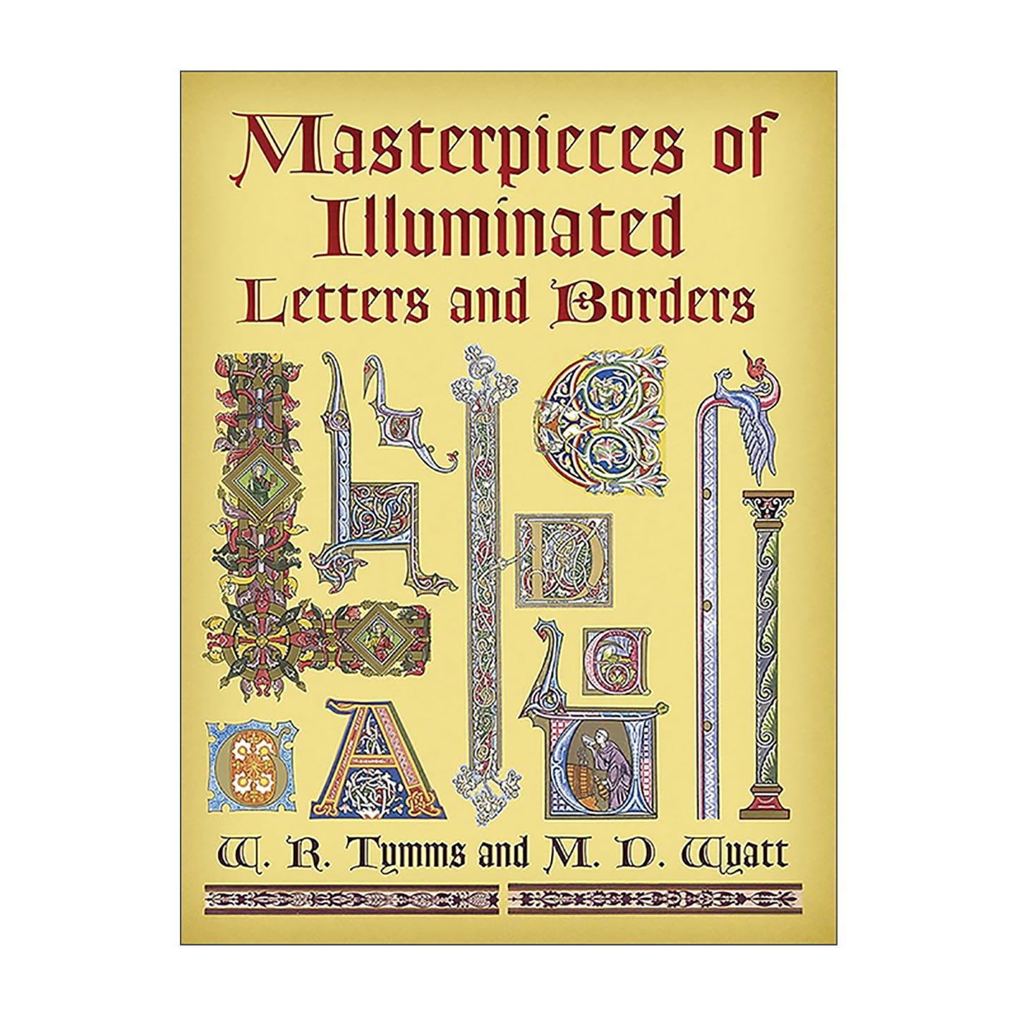 英文原版 Masterpieces of Illuminated Letters and Borders发光字母和边框的杰作 中世纪装饰设计素材图案图册 进口英语原版书籍