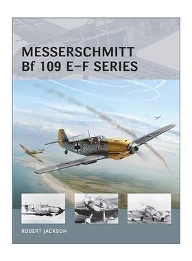 英文原版 Messerschmitt Bf 109 E–F series 梅塞施密特BF109E型F型战斗机 航空先锋系列 英文版 进口英语原版书籍