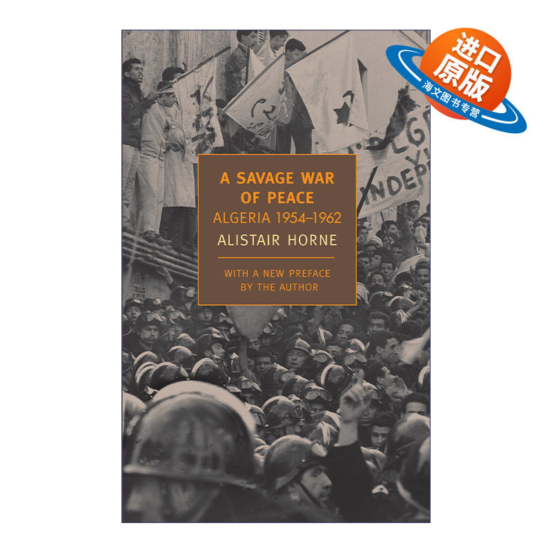 英文原版 Savage War of Peace A 一场无名之战.法国在阿尔及利亚 1954-1962 A Savage War of Peace 英文版 进口英语原版书籍