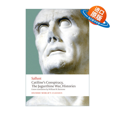 英文原版 Catiline's Conspiracy The Jugurthine War Histories喀提林阴谋 朱古达战争 历史 牛津世界经典系列 英文版 进口书