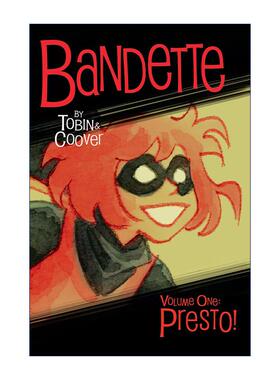英文原版 Bandette Volume 1 Presto! 班迪特 卷一 瞧 艾斯纳奖 黑马漫画 Paul Tobin 英文版 进口英语原版书籍