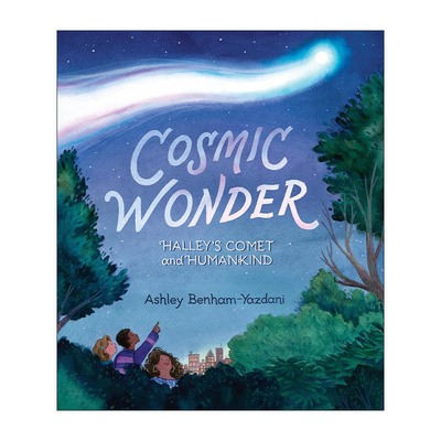 英文原版 Cosmic Wonder Halley's Comet and Humankind 宇宙奇观 哈雷彗星与人类 儿童天文科普百科绘本精装 进口英语原版书籍