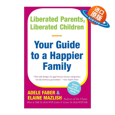 英文原版 Liberated Parents Liberated Children 解放父母解放孩子 快乐家庭气氛指南 英文版 进口英语原版书籍
