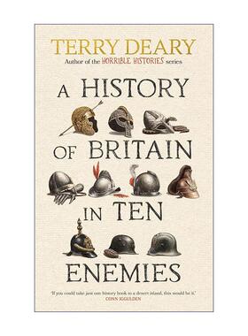英文原版 A History of Britain in Ten Enemies 英国历史上的十大敌人 Terry Deary 英文版 进口英语原版书籍