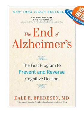 英文原版 The End of Alzheimer's 终结阿尔茨海默病 全球首套预防与逆转 Dale E. Bredesen 精装 英文版