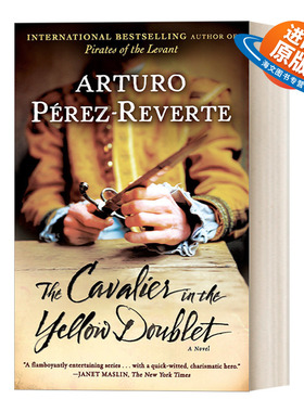 英文原版 The Cavalier in the Yellow Doublet Captain Alatriste 04 佣兵传奇系列4 Arturo Perez-Reverte 进口英语原版书籍