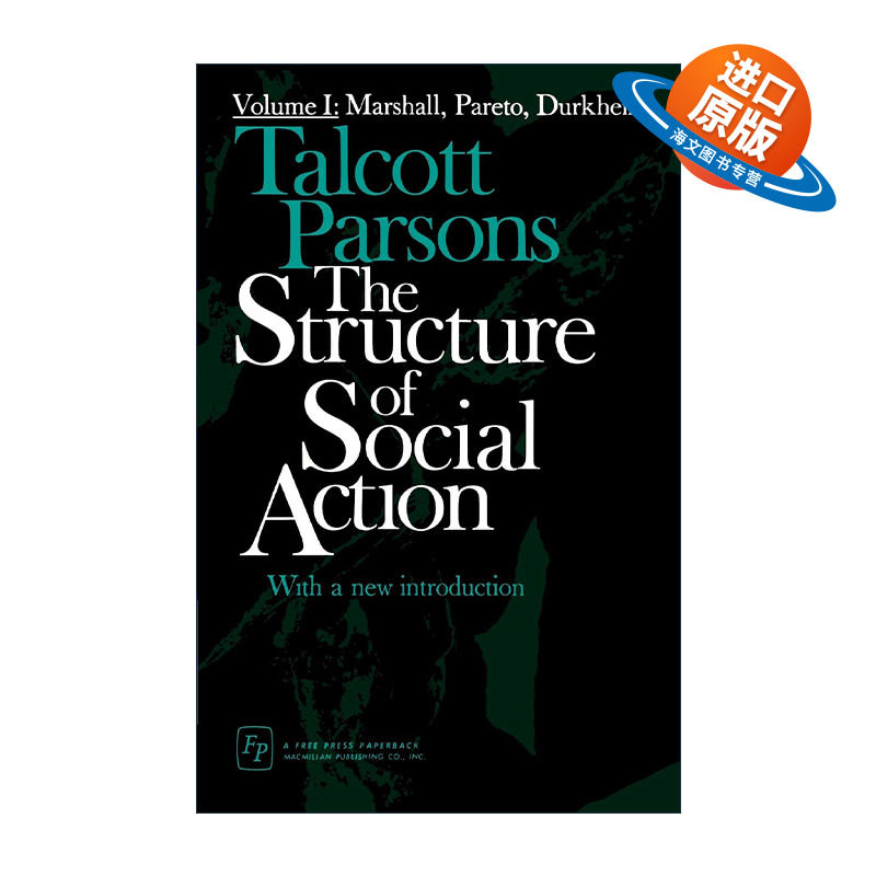 英文原版 Structure of Social Action 社会行动的结构 第2版卷1 塔尔科特·帕森 美国现代社会学的奠基人英文版 进口英语原版书籍