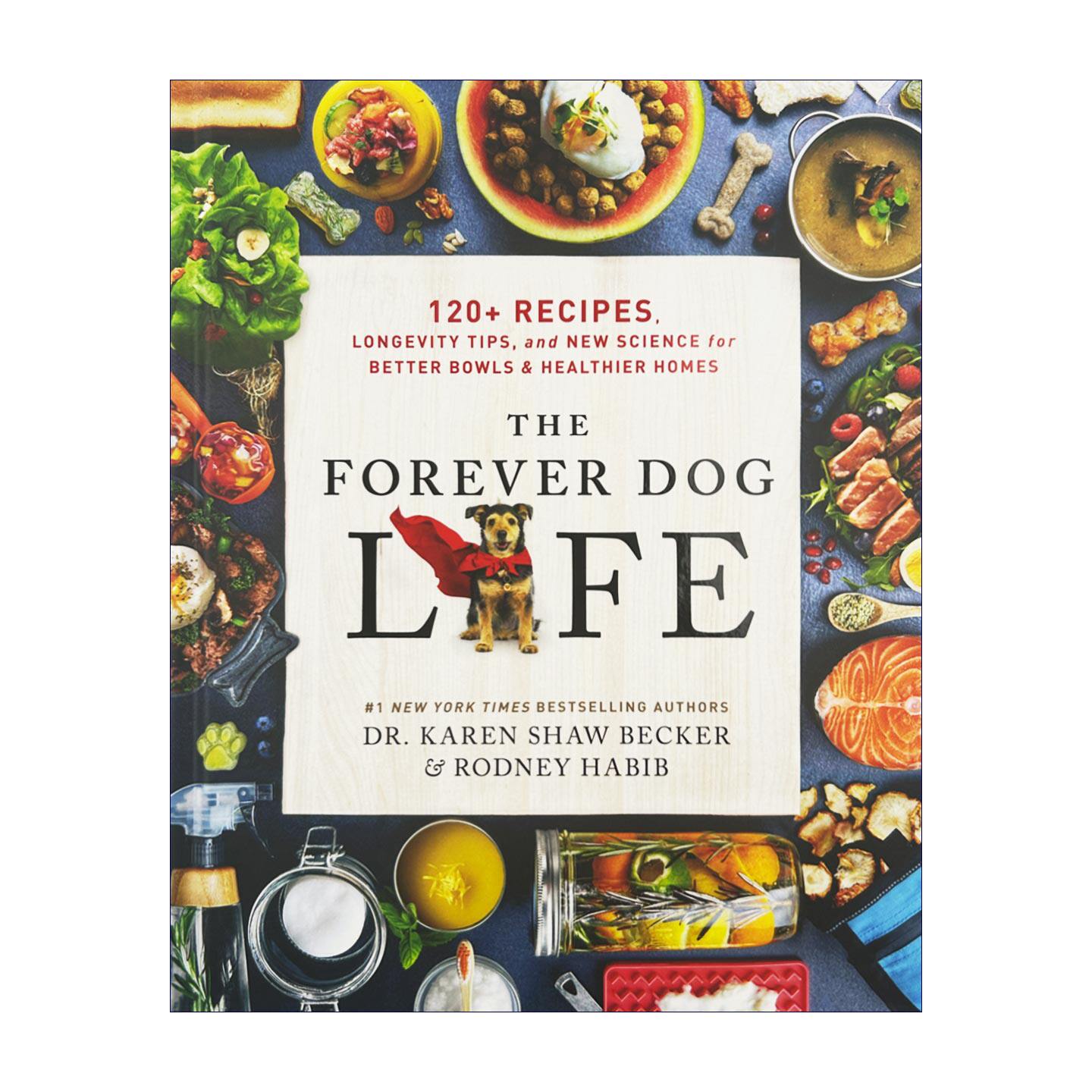 英文原版 The Forever Dog Life 永远的爱犬生活 120+食谱 长寿秘诀以及更健康的新科学 精装 英文版 进口英语原版书籍