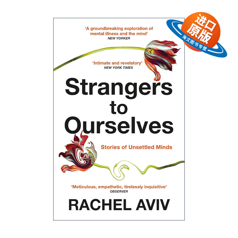英文原版 Strangers to Ourselves 陌生的自己 不安的心灵和造就我们的故事 纽约客专栏作家Rachel Aviv 英文版 进口英语原版书籍