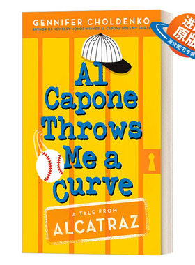 英文原版 Al Capone Throws Me a Curve Tales from Alcatraz 01 阿卡拉岛的故事01 少年马修 纽伯瑞奖作者 Gennifer Choldenko