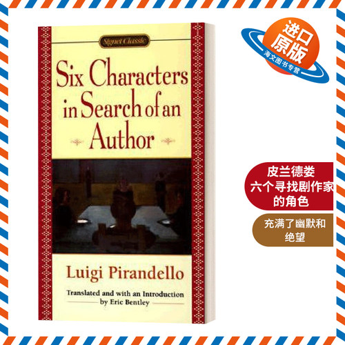 英文原版 Six Chars In Search of An Author 六个寻找剧作家的角色 皮兰德娄 Signet Classics 英文版 进口英语原版书籍