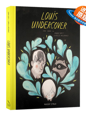英文原版 精装 Louis Undercover 路易·青春·练习曲   插画师Isabelle Arsenault 英文版儿童外文书