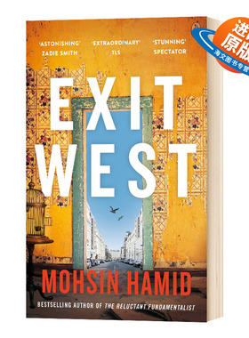 正版现货 英文原版 Exit West 西退 Mohsin Hamid 英文版 进口原版书籍外文小说