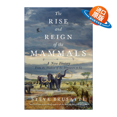 英文原版 The Rise and Reign of the Mammals 哺乳动物的崛起统治史 Steve Brusatte 英文版 进口英语原版书籍