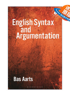 英文原版 English Syntax and Argumentation 英语句法与论证 Bas Aarts 英文版 进口英语原版书籍