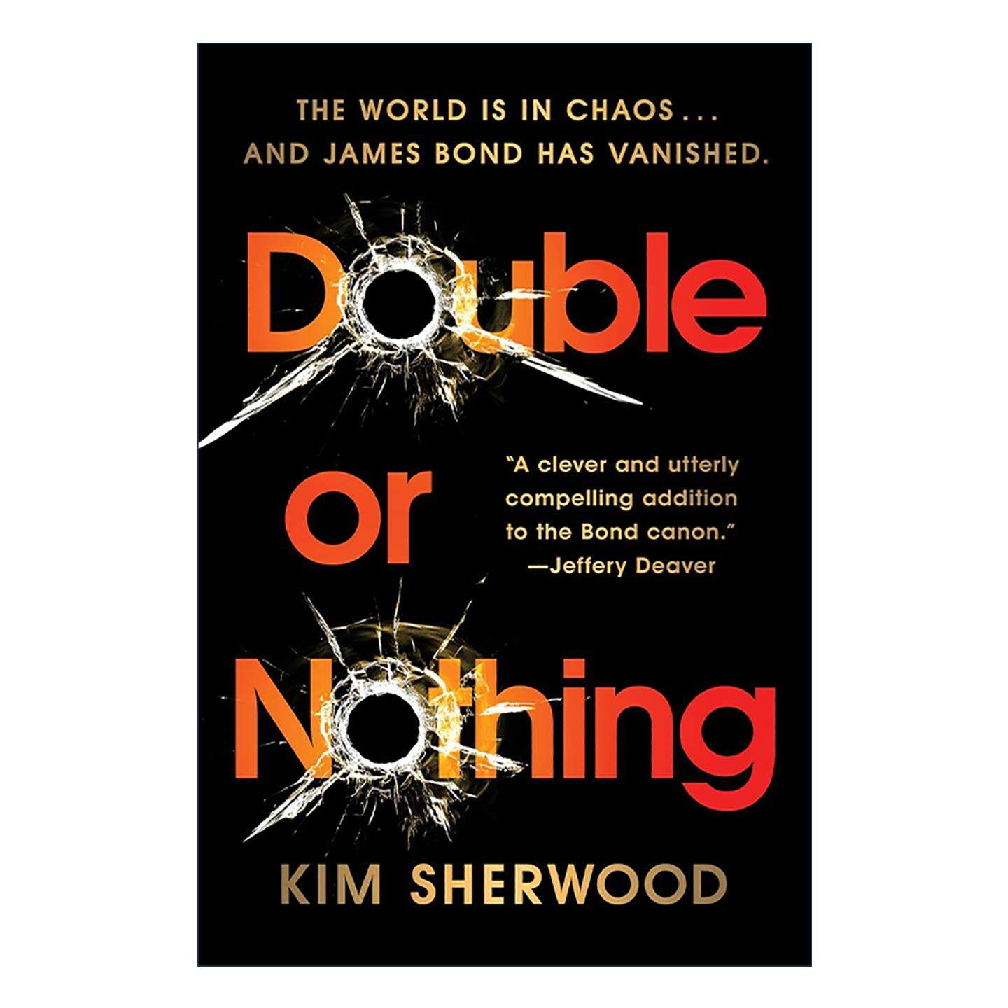 英文原版 Double Or Nothing 双O或一无所有 詹姆斯·邦德三部曲 金·舍伍德续写007小说 英文版 进口英语原版书籍