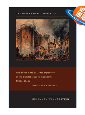 英文原版 Modern World-System III 现代世界体系 第三卷 资本主义世界经济大扩张的第二时期 1730～1840年代Immanuel Wallerstein