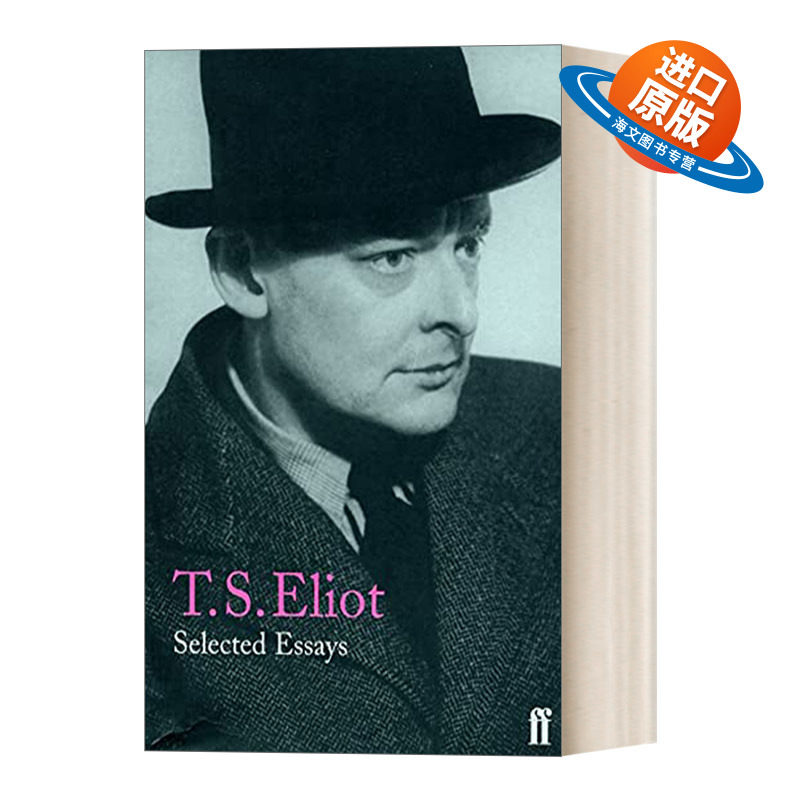 英文原版 Selected Essays T.S.艾略特文选 英文版 进口英语原版书籍