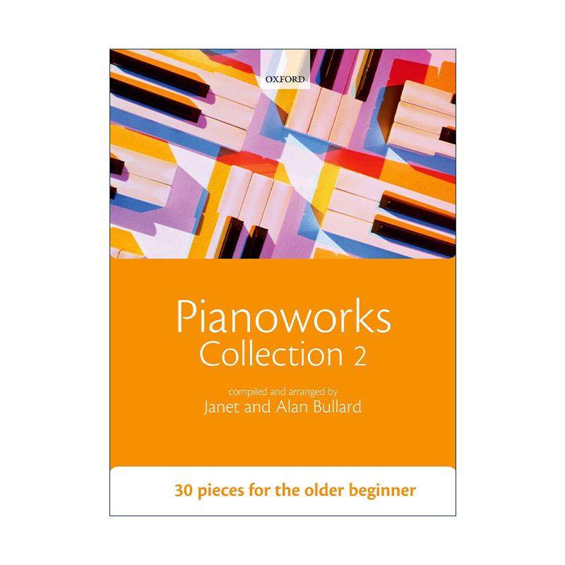 英文原版 Pianoworks Collection 2 钢琴作品收藏集2 30支初学者的练习曲目 牛津乐谱 英文版 进口英语原版书籍