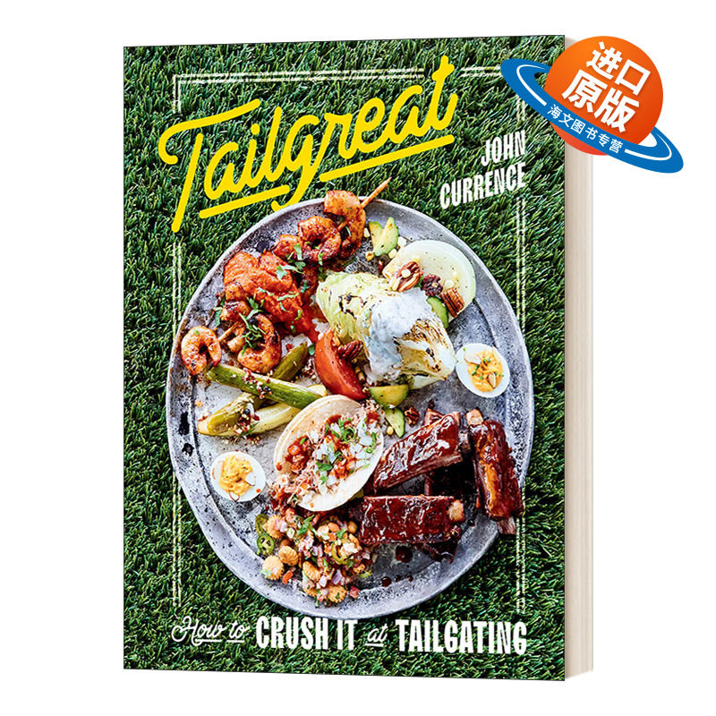 英文原版 精装 Tailgreat How to Crush It at Tailgating 好极了 如何在车尾压碎它 精装 英文版 进口英语原版书籍
