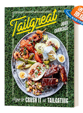 英文原版 精装 Tailgreat How to Crush It at Tailgating 好极了 如何在车尾压碎它 精装 英文版 进口英语原版书籍