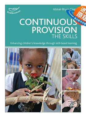 英文原版 Continuous Provision The Skills 持续性供给技巧 儿童早教的持续性供给补充书 英文版 进口英语原版书籍