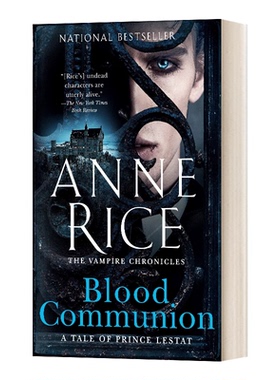 英文原版小说 Blood Communion a Tale of Prince Lestat 吸血鬼编年史13 血脉交融 莱斯特王子的故事 英文版 进口英语原版书籍